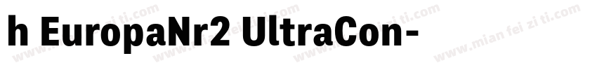 h EuropaNr2 UltraCon字体转换